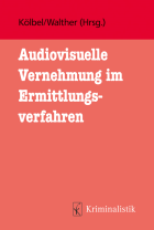 Abbildung: Audiovisuelle Vernehmung im Ermittlungsverfahren