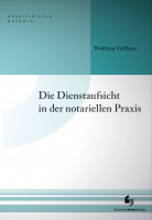 Abbildung: Die Dienstaufsicht in der notariellen Praxis