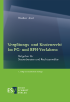 Vergütungs- und Kostenrecht im FG- und BFH-Verfahren 