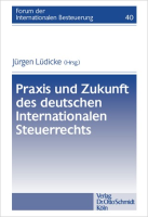 Abbildung: Praxis und Zukunft des deutschen Internationalen Steuerrechts