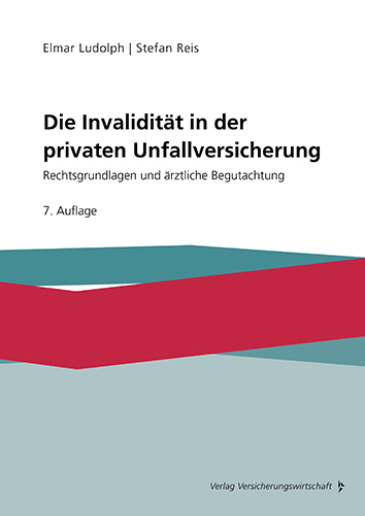  Die Invalidität in der privaten Unfallversicherung